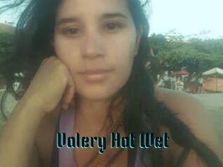 Valery_Hot_Wet