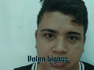 Valen_bigass