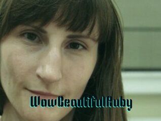 Wow_Beautiful_Ruby