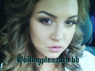 Waitingpleasure_bb