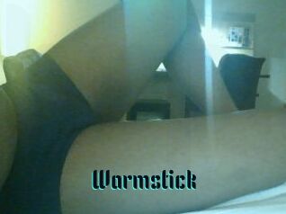 Warmstick