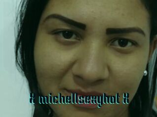 X_michellsexyhot_X
