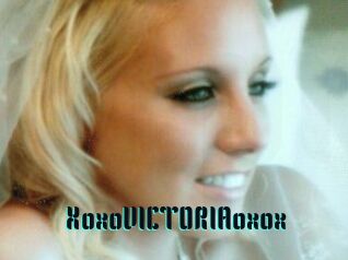 XoxoVICTORIAoxox