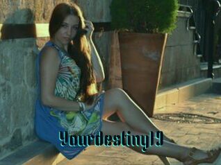Yourdestiny19