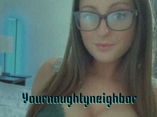 Yournaughtyneighbor