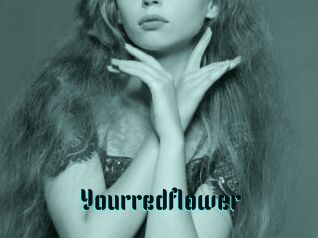 Yourredflower